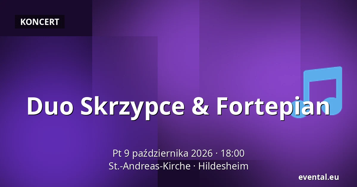 Duo Skrzypce & Fortepian — St.-Andreas-Kirche, Hildesheim