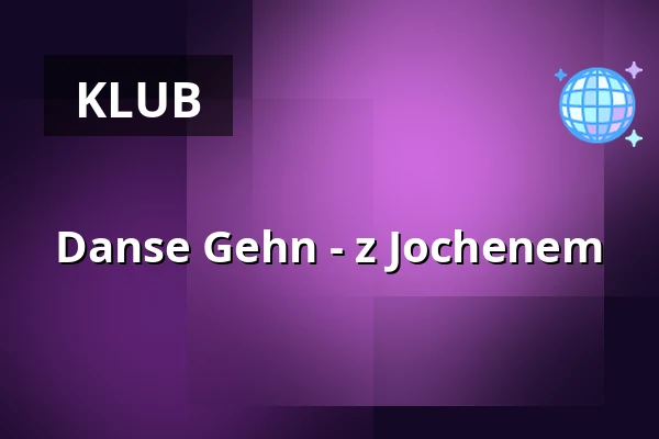 Danse Gehn - z Jochenem — Scheuer, Idstein