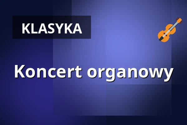 Koncert organowy — Dom St. Peter und Paul, Zeitz