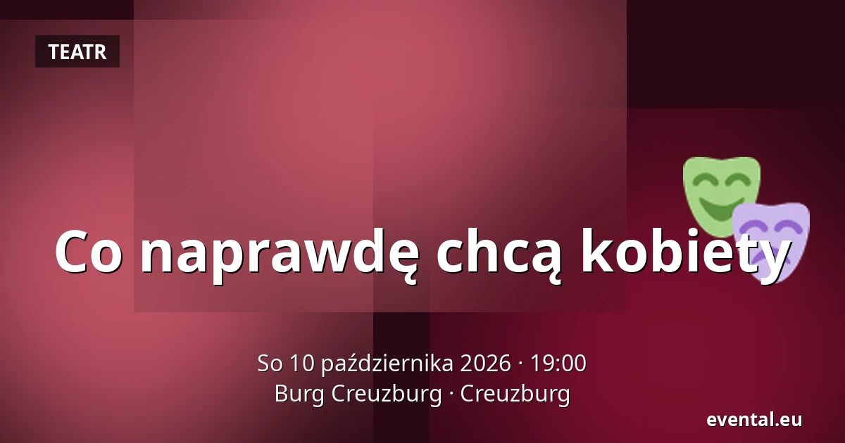 Co naprawdę chcą kobiety — Burg Creuzburg, Creuzburg