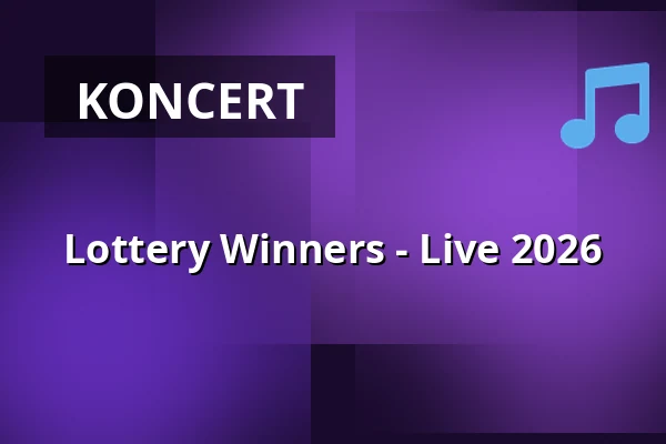 Lottery Winners - Live 2026 — Colos-Saal, Aschaffenburg
