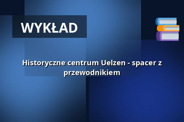 Historyczne centrum Uelzen - spacer z przewodnikiem — Rathaus Uelzen, Uelzen