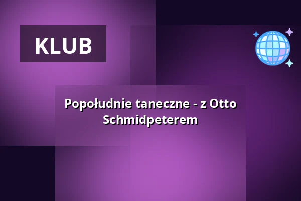 Popołudnie taneczne - z Otto Schmidpeterem — Kulturzentrum Karmeliterkirche, Weißenburg