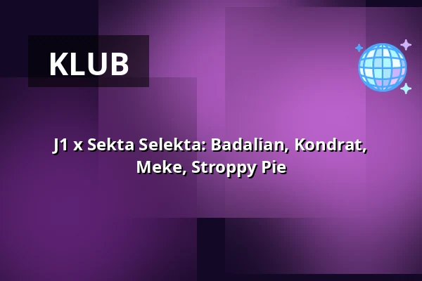 J1 x Sekta Selekta: Badalian, Kondrat, Meke, Stroppy Pie — Jasna 1, Warszawa