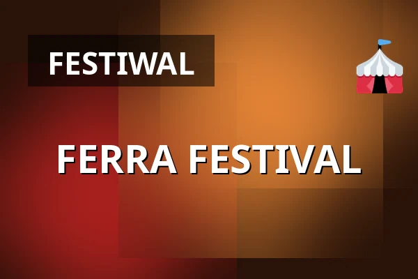 FERRA FESTIVAL — Völklingen Ironworks, Berlin
