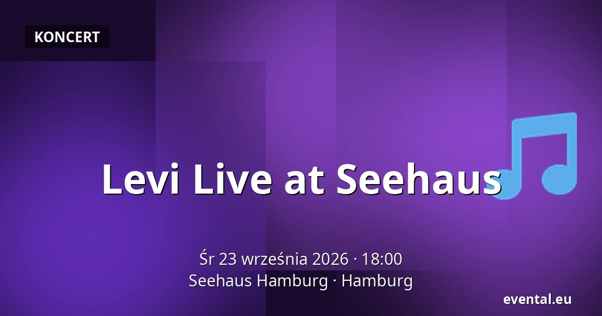 Levi Live at Seehaus — Seehaus Hamburg, Hamburg