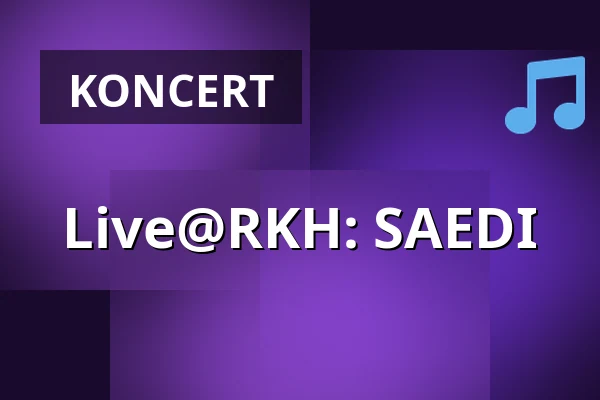 Live@RKH: SAEDI — ORF RadioKulturhaus, Wiedeń
