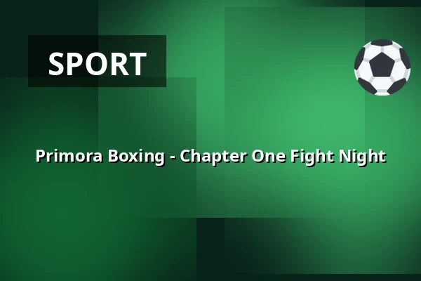 Primora Boxing - Chapter One Fight Night — Friedrich-Ebert-Halle, Ludwigshafen am Rhein