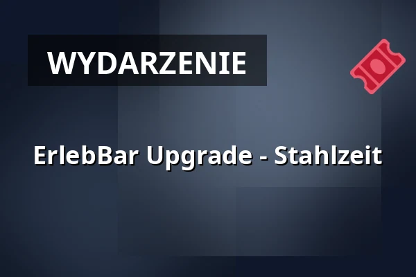 ErlebBar Upgrade - Stahlzeit — EmslandArena, Lingen (Ems)