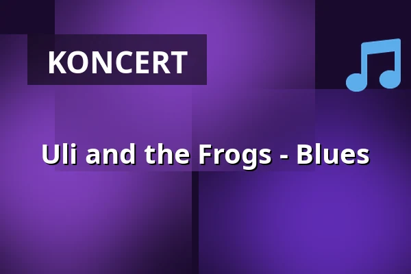 Uli and the Frogs - Blues — Kulturhaus abraxas, Augsburg