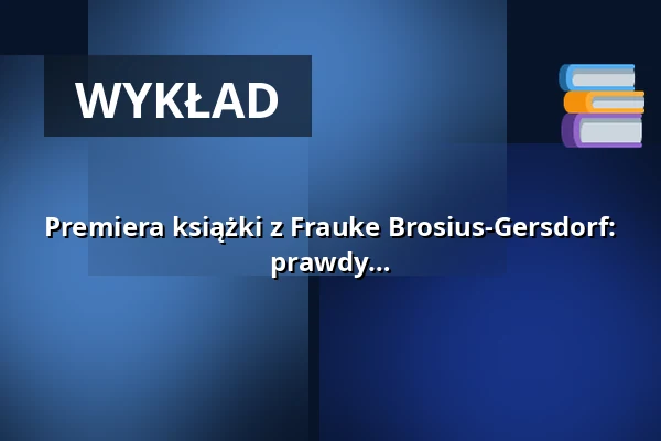 Premiera książki z Frauke Brosius-Gersdorf: Dlaczego silna demokracja potrzebuje prawdy — Dussmann das KulturKaufhaus - KulturBühne, Berlin