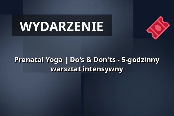 Prenatal Yoga | Do's & Don'ts - 5-godzinny warsztat intensywny — YogaCircle Berlin Akademie, Berlin