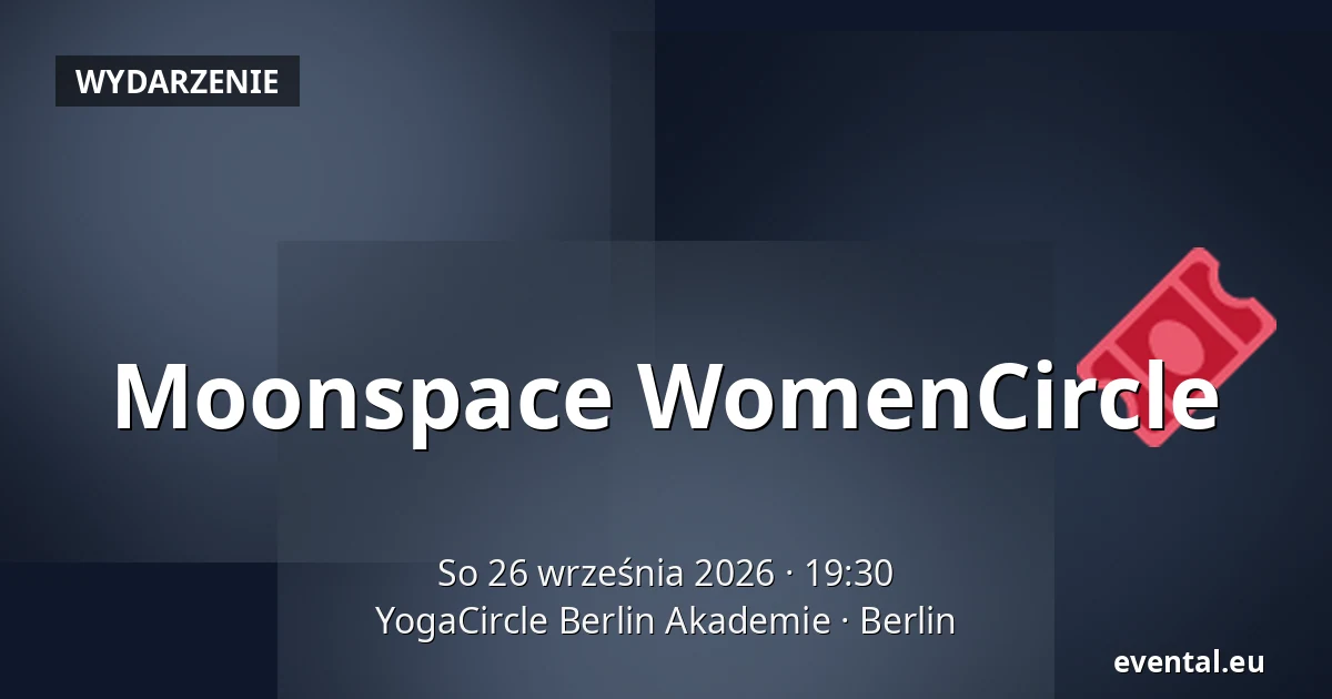 Moonspace WomenCircle — YogaCircle Berlin Akademie, Berlin