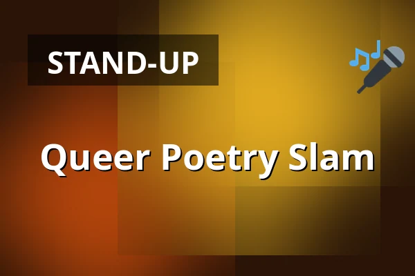 Queer Poetry Slam — E-Werk Kulturzentrum, Erlangen