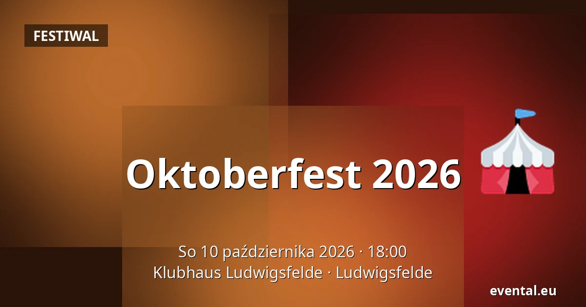 Oktoberfest 2026 — Klubhaus Ludwigsfelde, Ludwigsfelde