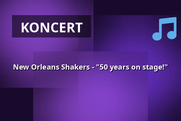 New Orleans Shakers - "50 years on stage!" — Kleinkunstkeller, Bietigheim-Bissingen