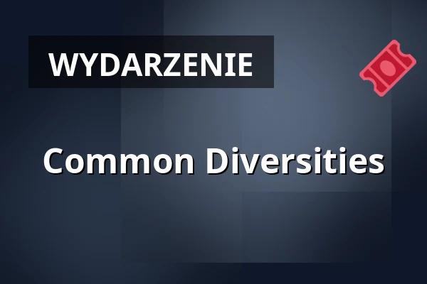 Common Diversities — VHS Großfeldsiedlung, Wiedeń