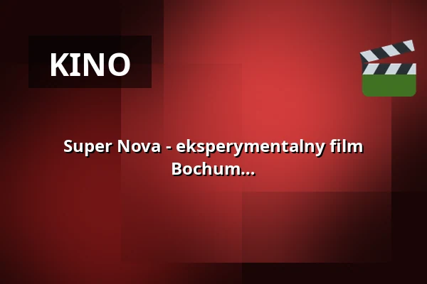 Super Nova - eksperymentalny film krótkometrażowy | Zeiss Planetarium Bochum — Zeiss Planetarium Bochum, Bochum