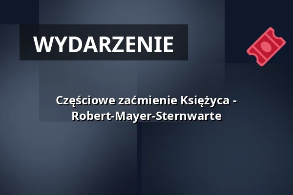 Częściowe zaćmienie Księżyca - Robert-Mayer-Sternwarte — Robert-Mayer-Sternwarte, Heilbronn