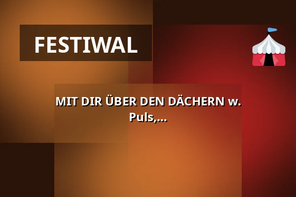 MIT DIR ÜBER DEN DÄCHERN w. ANNAWAFFEL, Melaune, Karla Mit K, Juli Puls, DJ WireDonkey, Making — Klunkerkranich, Berlin