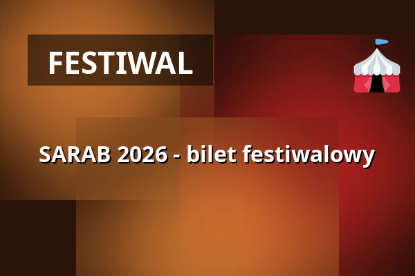 SARAB 2026 - bilet festiwalowy — Kulturzentrum Pavillon, Hannover
