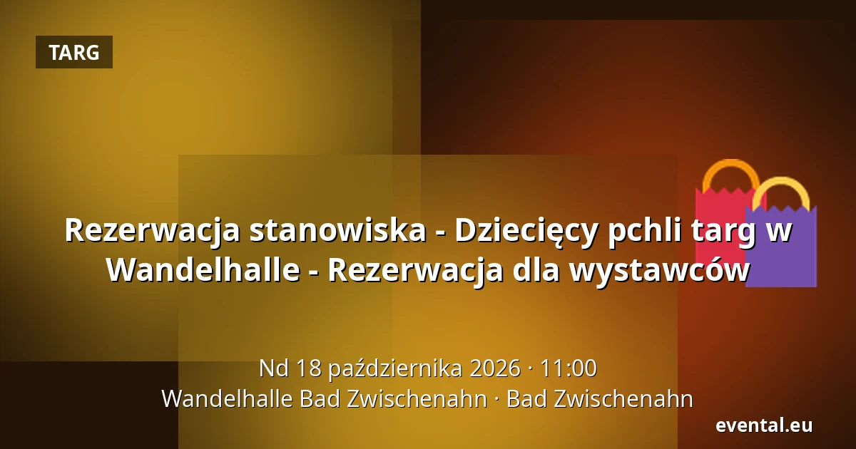 Rezerwacja stanowiska - Dziecięcy pchli targ w Wandelhalle - Rezerwacja dla wystawców — Wandelhalle Bad Zwischenahn, Bad Zwischenahn