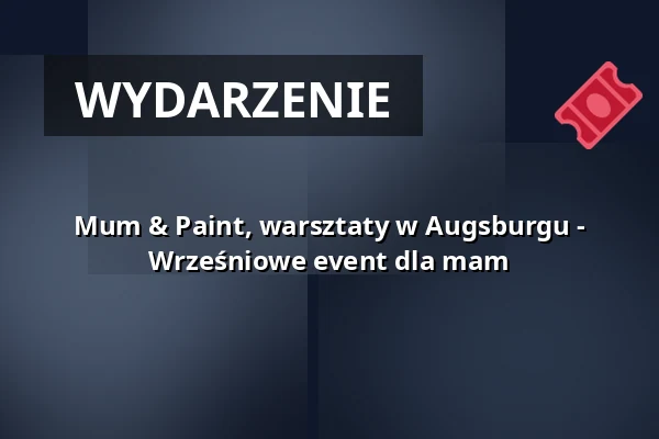 Mum & Paint, warsztaty w Augsburgu - Wrześniowe event dla mam — Nude Food, Augsburg