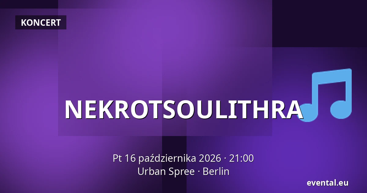 NEKROTSOULITHRA — Urban Spree, Berlin