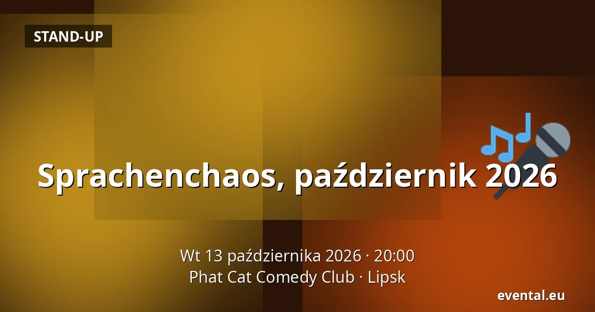 Sprachenchaos, październik 2026 — Phat Cat Comedy Club, Lipsk