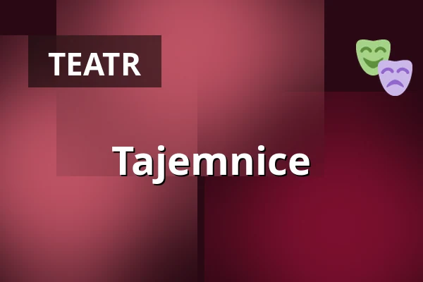 Tajemnice — Kammerspiele, Wiesbaden