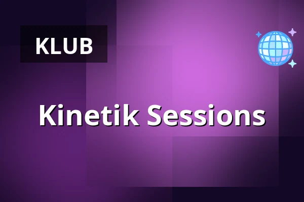 Kinetik Sessions — Golden Pudel Club, Hamburg