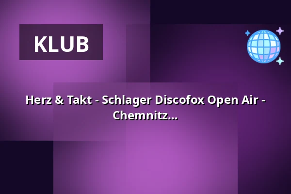 Herz & Takt - Schlager Discofox Open Air - Discofox & Schlager nad Schlossteich Chemnitz — Schlossteichinsel, Chemnitz