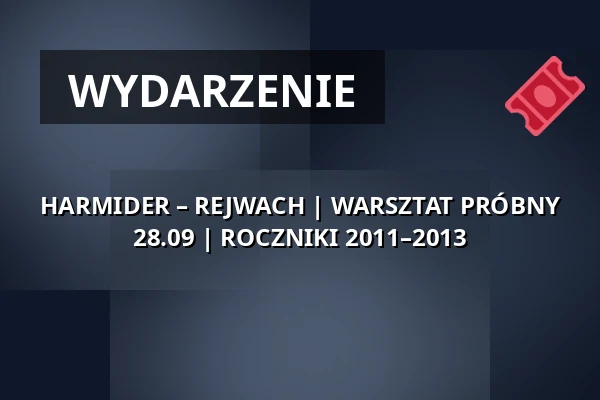 HARMIDER – REJWACH | WARSZTAT PRÓBNY 28.09 | ROCZNIKI 2011–2013 — Teatr Polski im. Arnolda Szyfmana w Warszawie, Warszawa