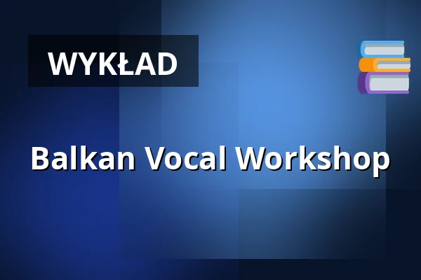 Balkan Vocal Workshop — Serbisch-Orthodoxe Kirche des Heiligen Sava, Düsseldorf