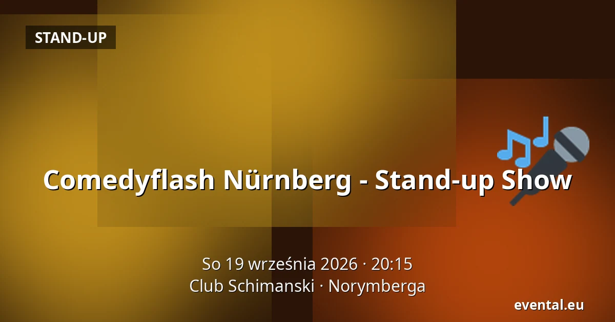 Comedyflash Nürnberg - Stand-up Show — Club Schimanski, Norymberga