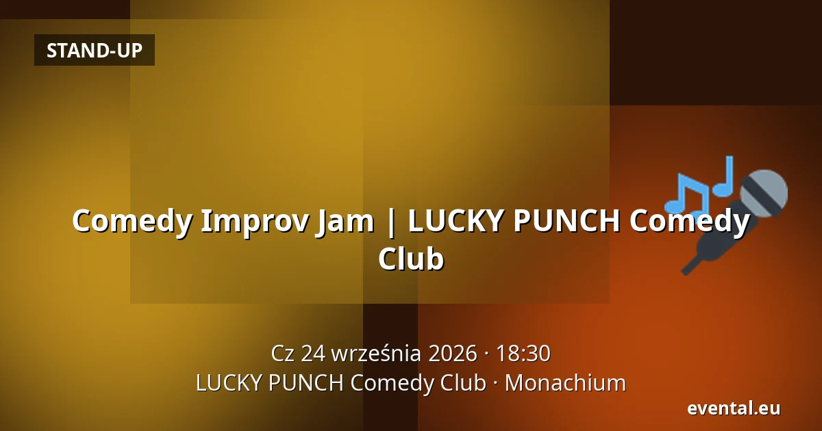 Comedy Improv Jam | LUCKY PUNCH Comedy Club — LUCKY PUNCH Comedy Club, Monachium