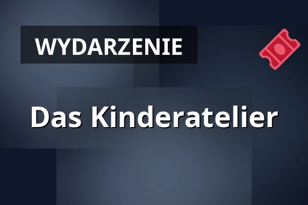Das Kinderatelier — WERK°STADT Jugend- u. Kulturzentrum, Witten