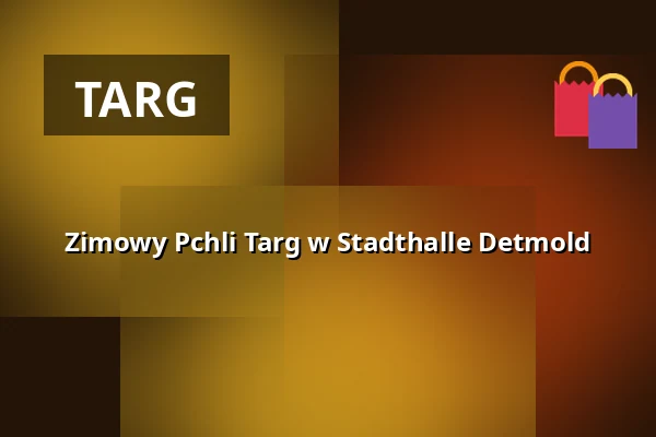 Zimowy Pchli Targ w Stadthalle Detmold — Stadthalle Detmold, Detmold