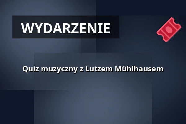 Quiz muzyczny z Lutzem Mühlhausem — Kultur Palast Harburg, Hamburg