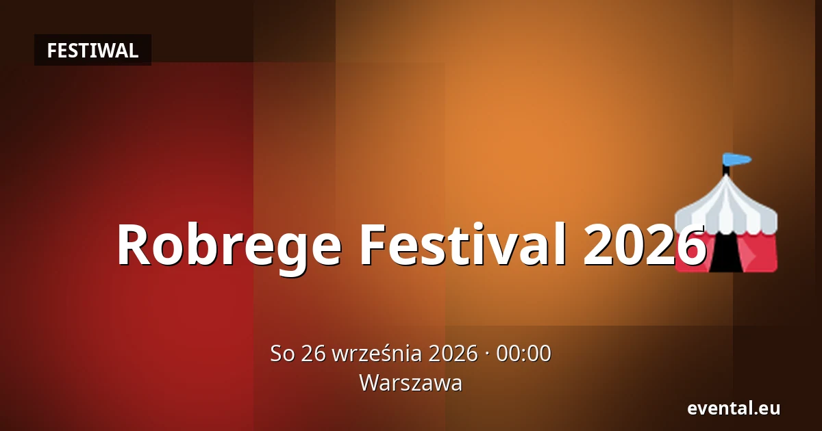 Robrege Festival 2026 — Warszawa