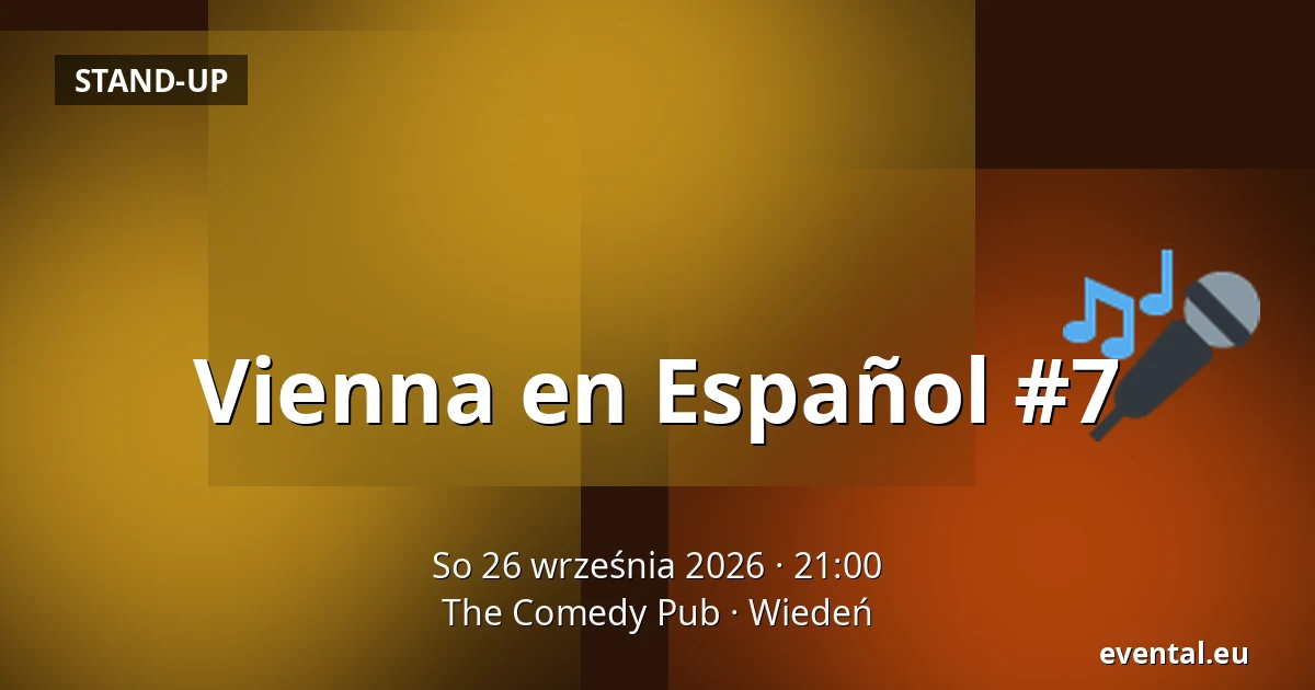 Vienna en Español #7 — The Comedy Pub, Wiedeń