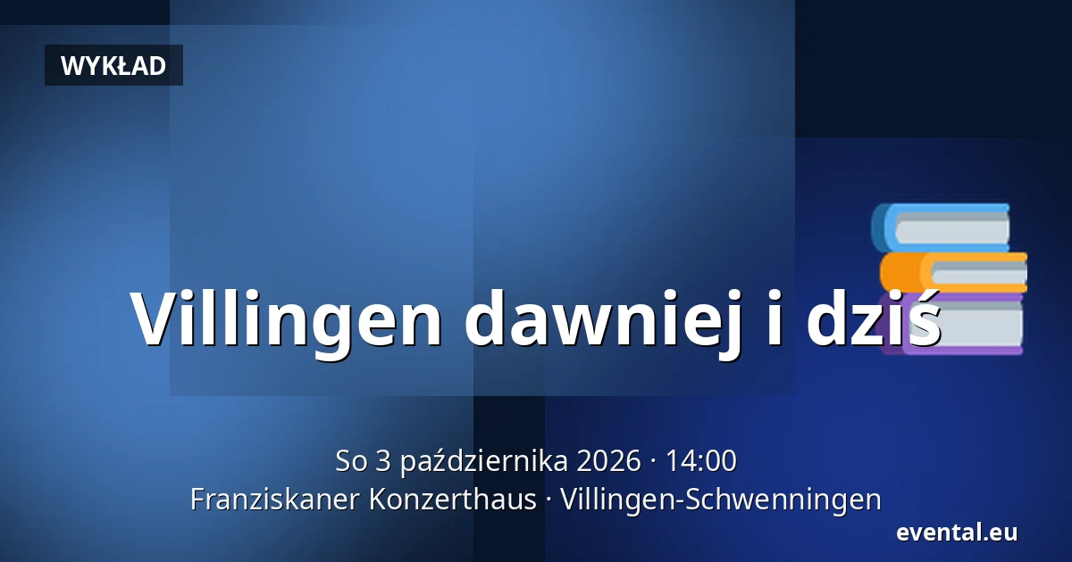 Villingen dawniej i dziś — Franziskaner Konzerthaus, Villingen-Schwenningen