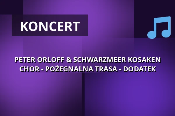 PETER ORLOFF & SCHWARZMEER KOSAKEN CHOR - POŻEGNALNA TRASA - DODATEK — Stadthalle Rheine, Rheine