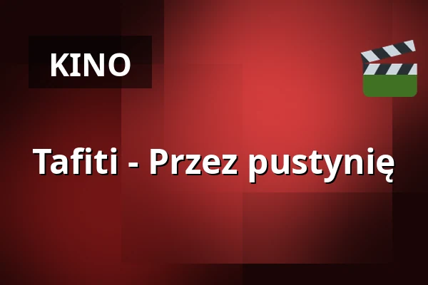 Tafiti - Przez pustynię — Kultur Palast Harburg, Hamburg