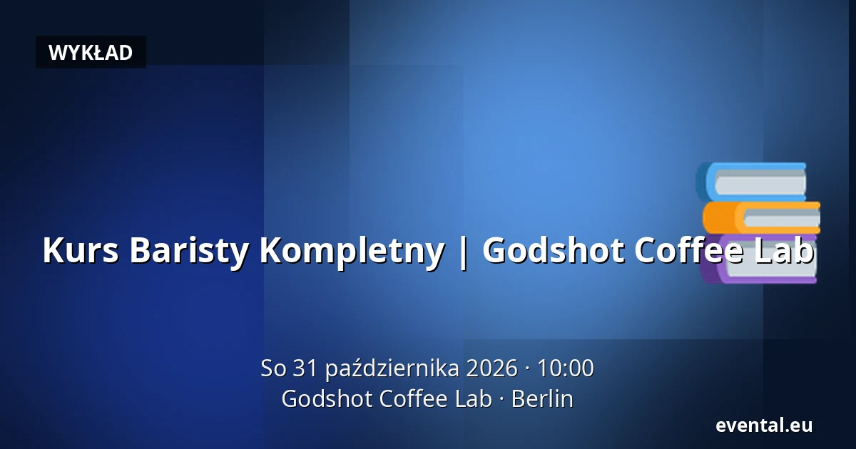 Kurs Baristy Kompletny | Godshot Coffee Lab — Godshot Coffee Lab, Berlin