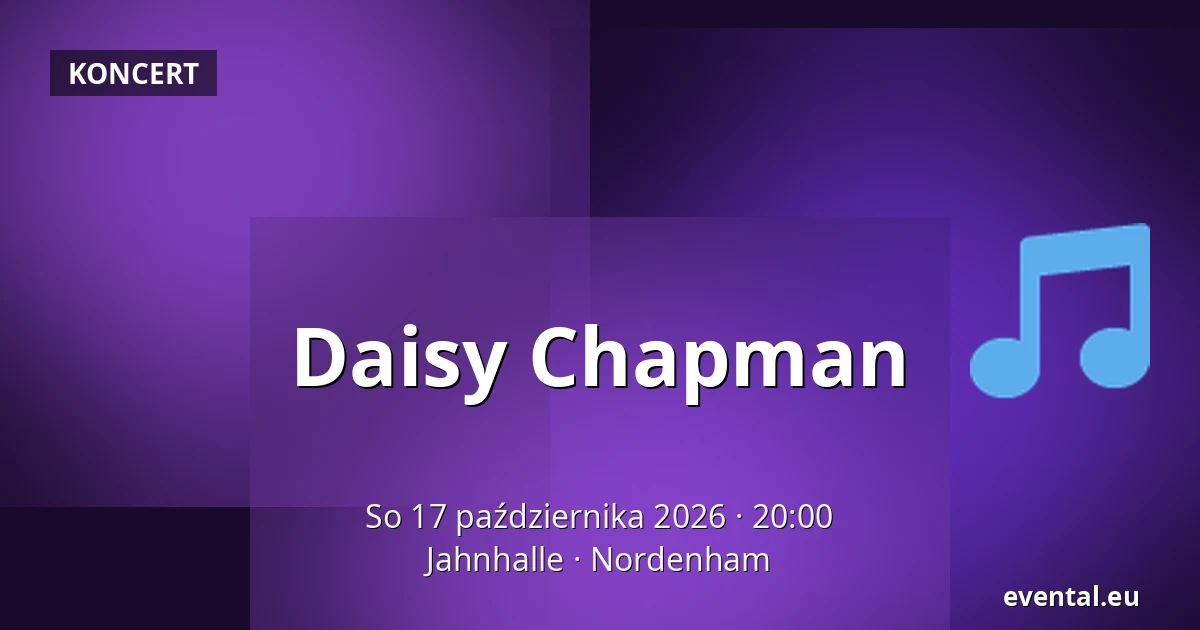 Daisy Chapman — Jahnhalle, Nordenham