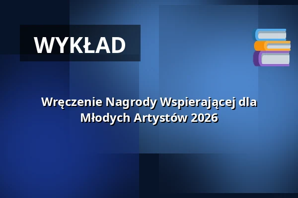 Wręczenie Nagrody Wspierającej dla Młodych Artystów 2026 — K42, Friedrichshafen