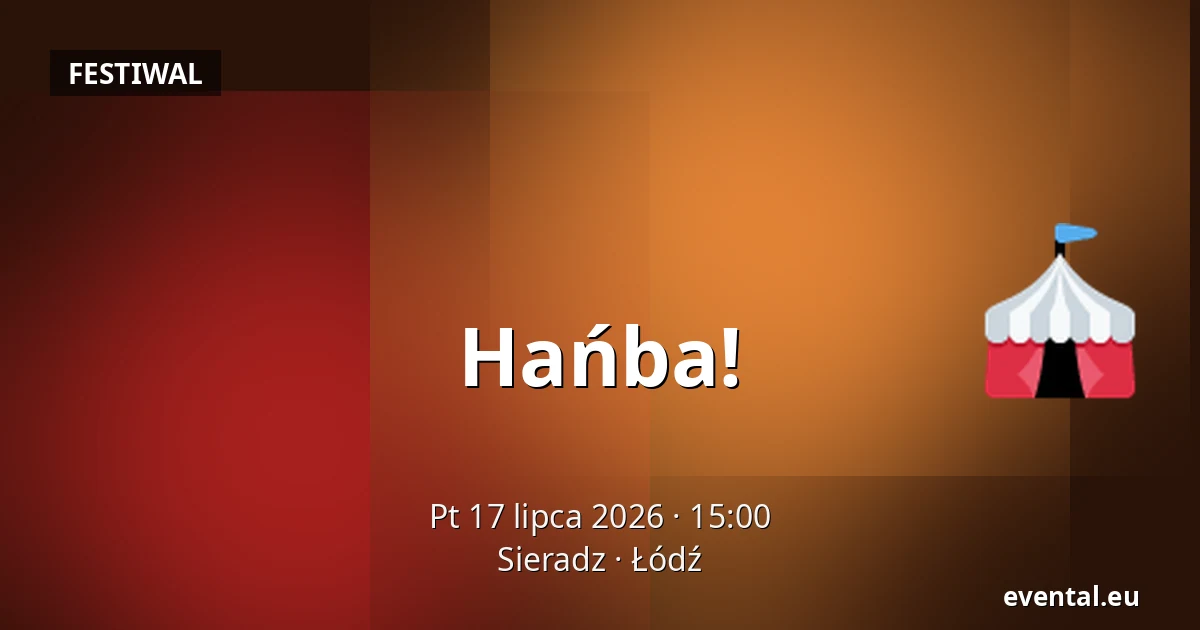 Hańba! — Sieradz, Łódź