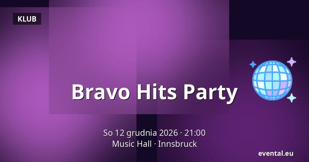 Bravo Hits Party — Music Hall, Innsbruck