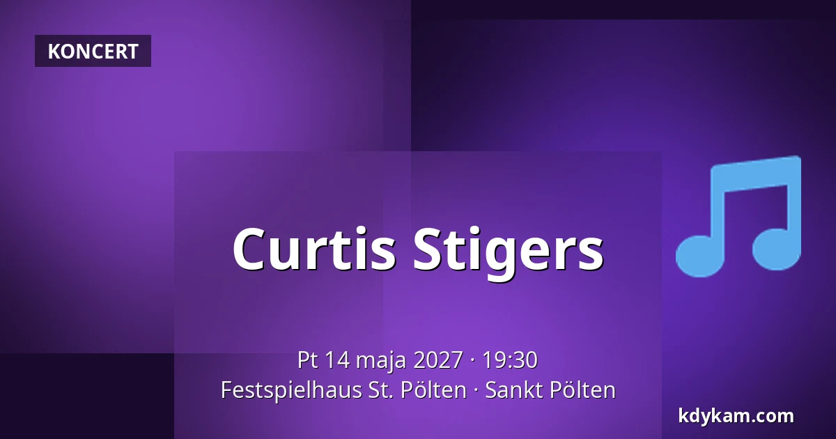 Curtis Stigers — Festspielhaus St. Pölten, Sankt Pölten